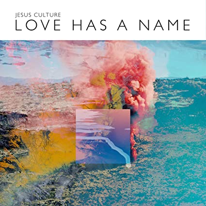 JESUS CULTURE - LOVE HAS A NAME LIVE - CD