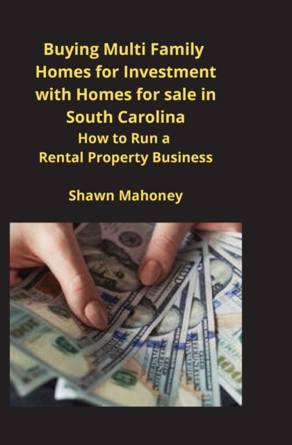 Shawn Mahoney - Buying Multi Family Homes for Investment with Homes fo