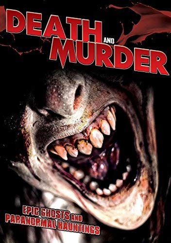 Death and Murder - Epic Ghosts and Paranormal Hauntings - New DVD