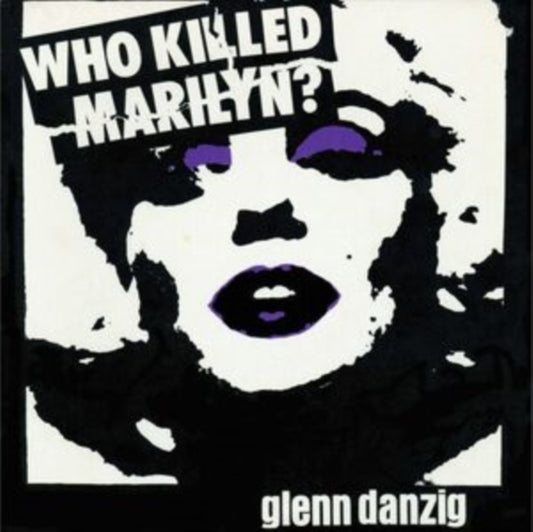GLENN DANZIG - WHO KILLED MARILYN? - CD