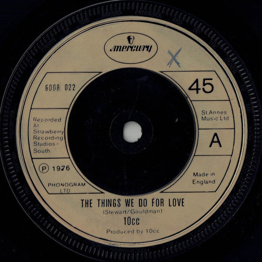 10cc - Things We Do For Love - Used Vinyl Record 7"