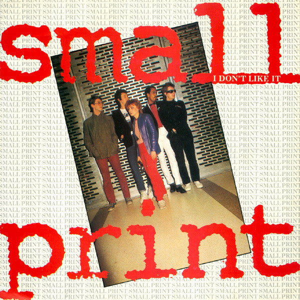 Small Print - I Don't Like It - Used Vinyl Record 7"