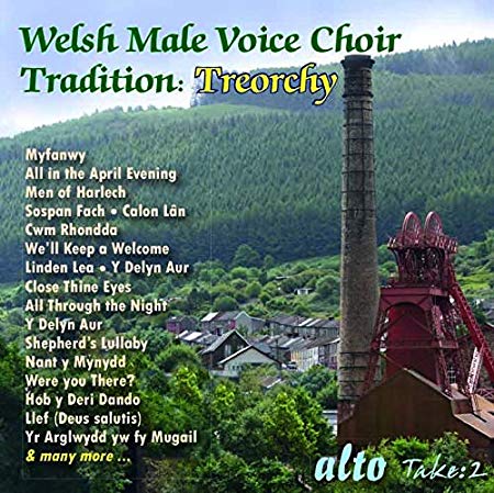 Treorchy Male Choir - Welsh Male Voice Choir Tradition - CD