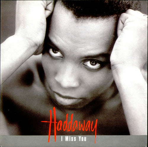 Haddaway - I Miss You - Used Vinyl Record 7"