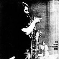 PETER BROTZMANN - FOR ADOLPHESAX (1967) - CD