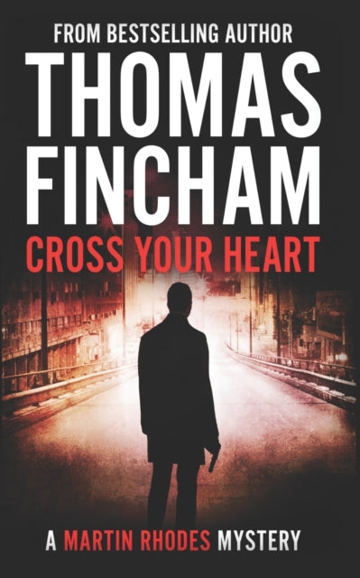 Fincham - Cross Your Heart  A Private Investigator Mystery Series of C