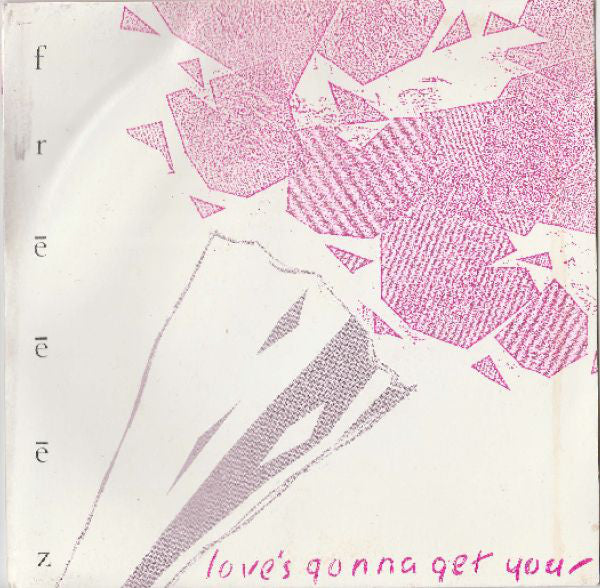 Freeez - Love's Gonna Get You - Used Vinyl Record 7"