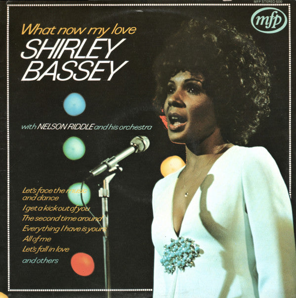 Shirley Bassey - What Now My Love - Used Vinyl Record
