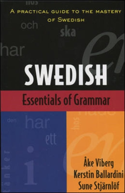 Ake Viberg - Essentials of Swedish Grammar - Paperback