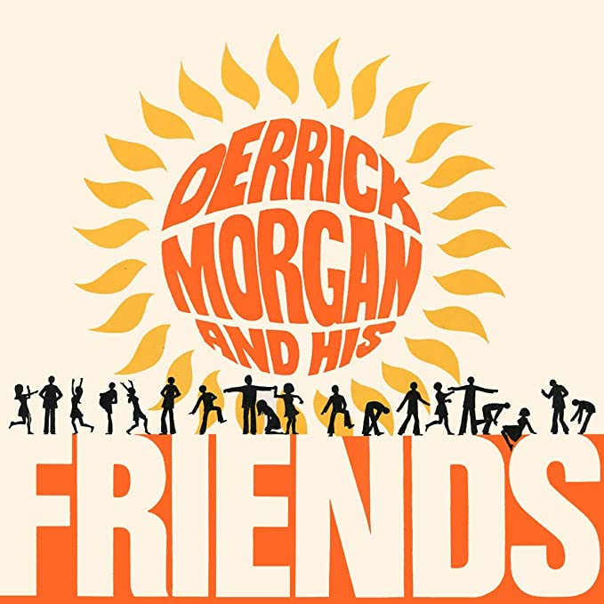 MULTIPLE ARTISTS - DERRICK MORGAN AND HIS FRIENDS - CD