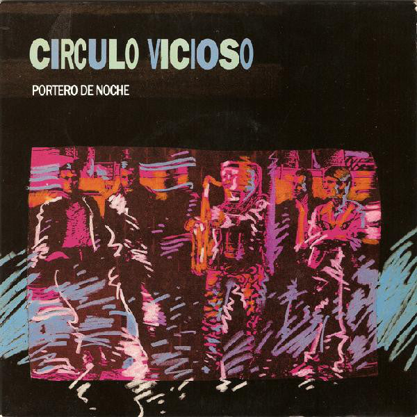 Circulo Vicioso - Portero De Noche - Used Vinyl Record 7"