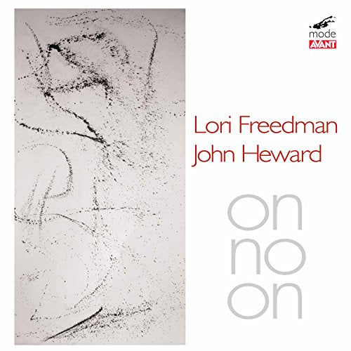 LORI FREEDMAN/ JOHN - FREEDMAN/HEWARD:ON NO ON - CD