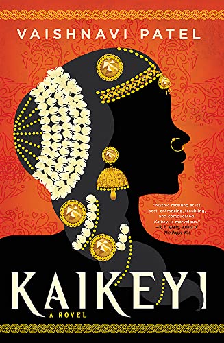 Vaishnavi Patel - Kaikeyi   the instant New York Times bestseller and