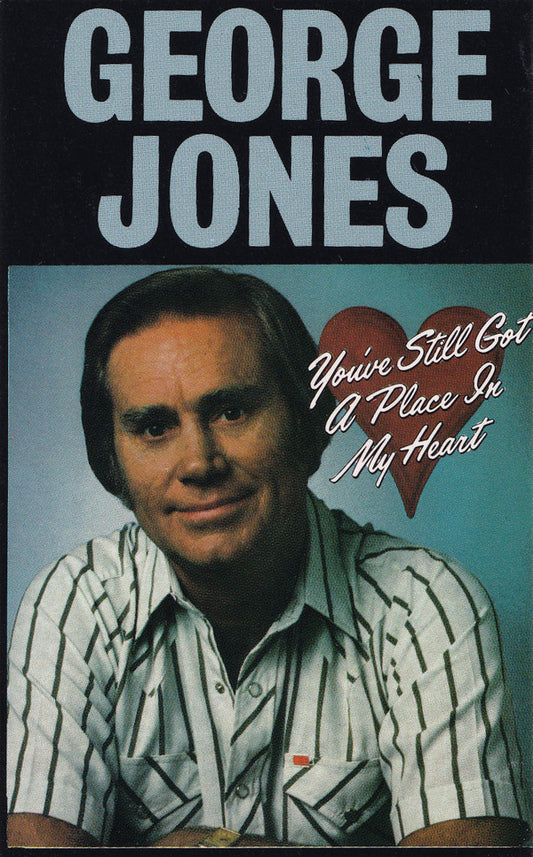 George Jones - You've Still Got A Place In My Heart - Used Cassette