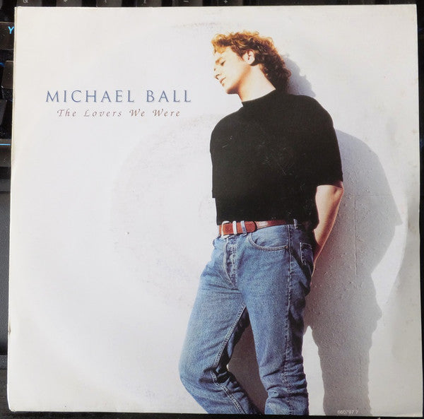 Michael Ball - Lovers We Were - Used Vinyl Record 7"