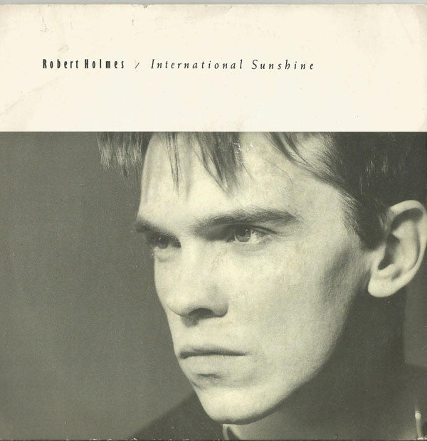Robert Holmes - International Sunshine - Used Vinyl Record 7"