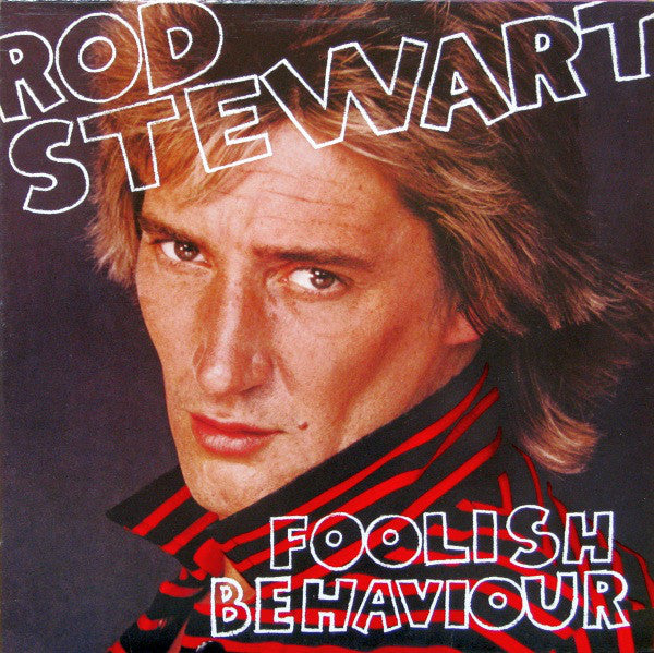Rod Stewart - Foolish Behaviour - Used Vinyl Record