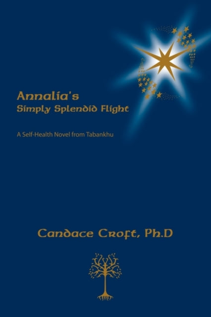 Croft - Annalia's Simply Splendid Flight - New paperback or softback