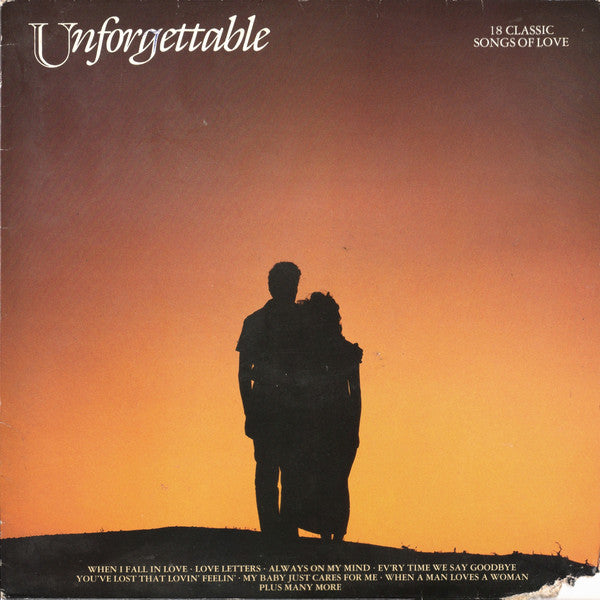 Various - Unforgettable - 18 Classic Songs Of Love - Used Vinyl Record