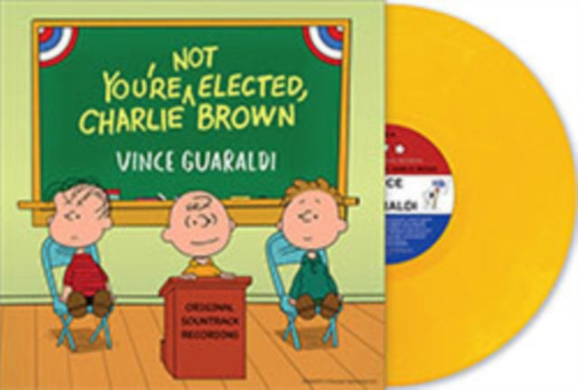 GUARALDI VINCE - YOURE NOT ELECTED  CHARLIE BR - Vinyl Record