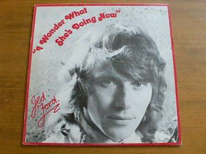 Jed Ford - I Wonder What She's Doing Now - Used Vinyl Record