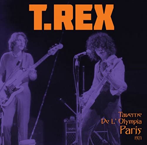 T.REX - TAVERNE DE LÈ OLYMPIA PARIS 1971 - Vinyl Record VL