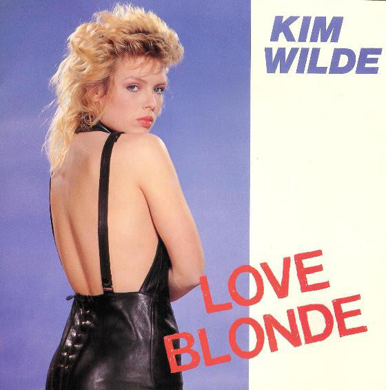 Kim Wilde - Love Blonde - Used Vinyl Record 7"