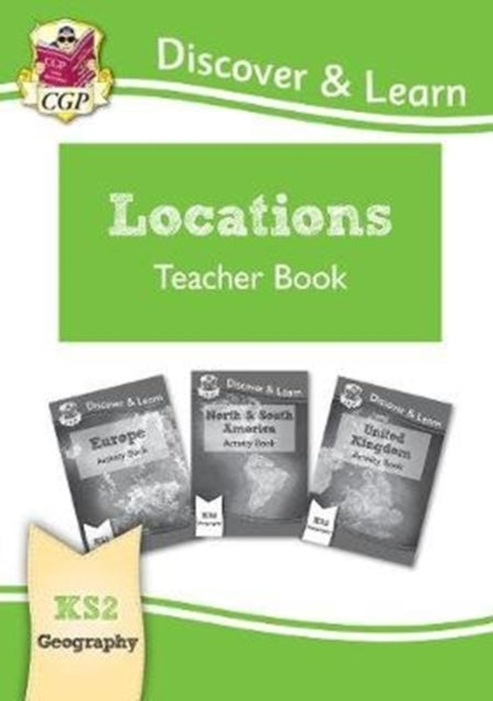 CGP Books - New KS2 Discover & Learn: Geography - Locations: Europe, U