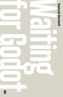 Samuel Beckett - Waiting for Godot : A Tragicomedy in Two Acts - Paper