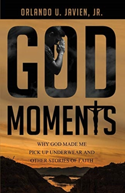 Javien Jr. - God Moments  Why God Made Me Pick Up Underwear and Other