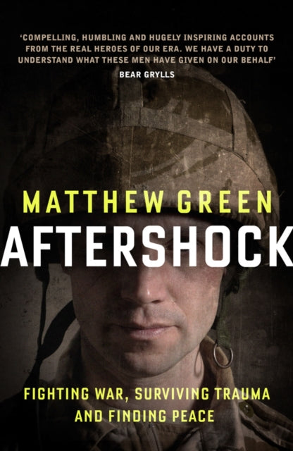 Matthew Green - Aftershock : The Untold Story of Surviving Peace - New