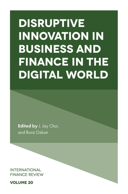 Disruptive Innovation in Business and Finance in the Digital World : 2