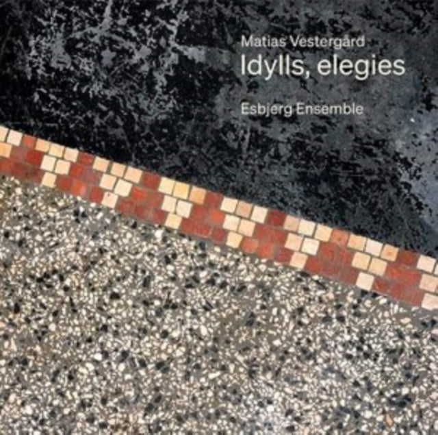 ESBJERG ENSEMBLE - VESTERGARDIDYLLS  ELEGIES - CD