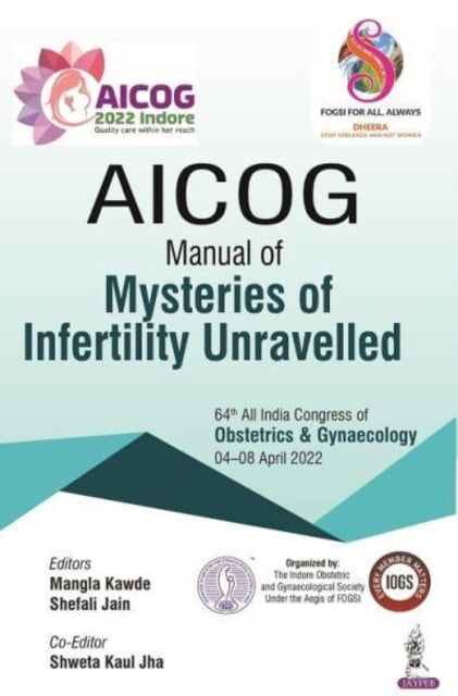 Kawad - AICOG Manual of Mysteries of Infertility Unravelled - New pape