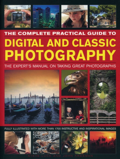 Luck Steve & Freeman - Complete Practical Guide to Digital and Classic