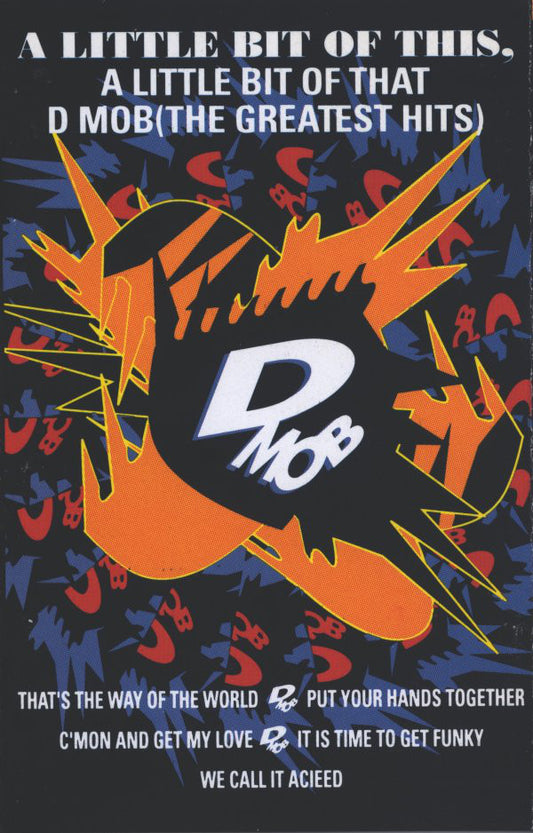 D Mob - A Little Bit Of This, A Little Bit Of That (The Greatest Hits