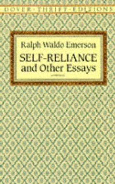 Ralph Waldo Emerson - Self Reliance - Paperback