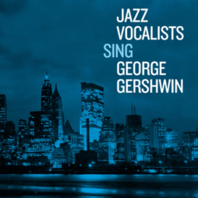 VARIOUS ARTISTS - Jazz Vocalists Sing George Gershwin - CD