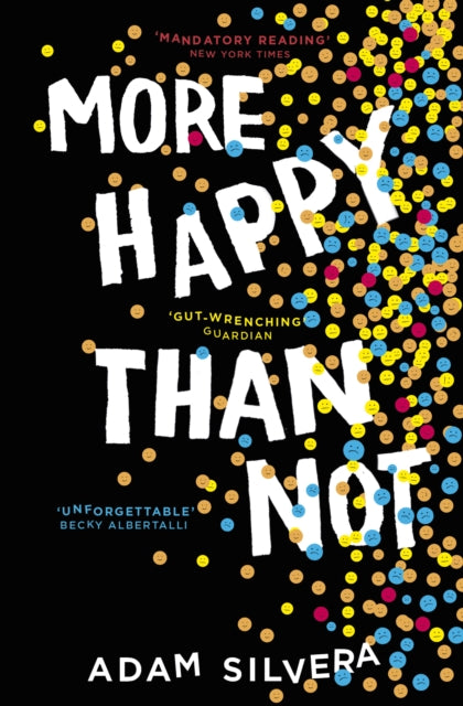 Adam Silvera - More Happy Than Not - New Paperback