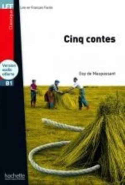 Guy de Maupassant - Cinq contes - with audio download - Paperback