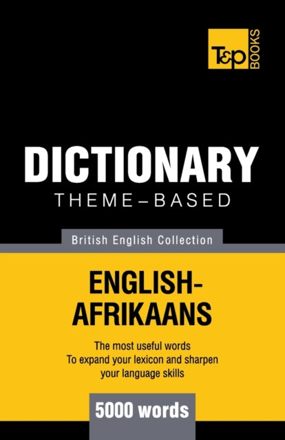 aranov - me-based dictionary British English-Afrikaans - 5000 words -