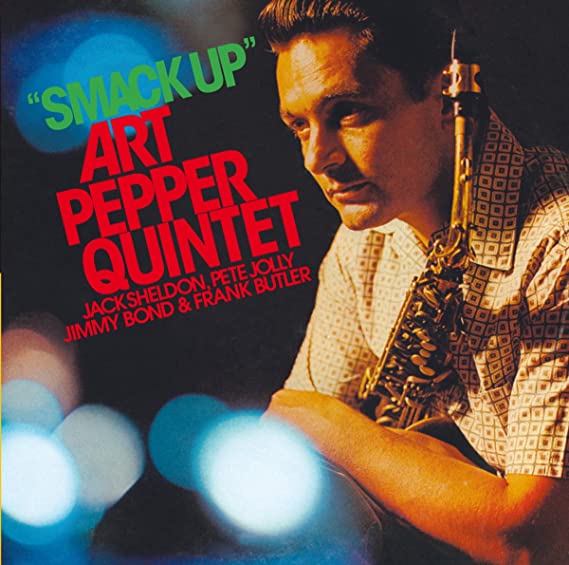 Art Pepper Quintet - Smack Up - CD