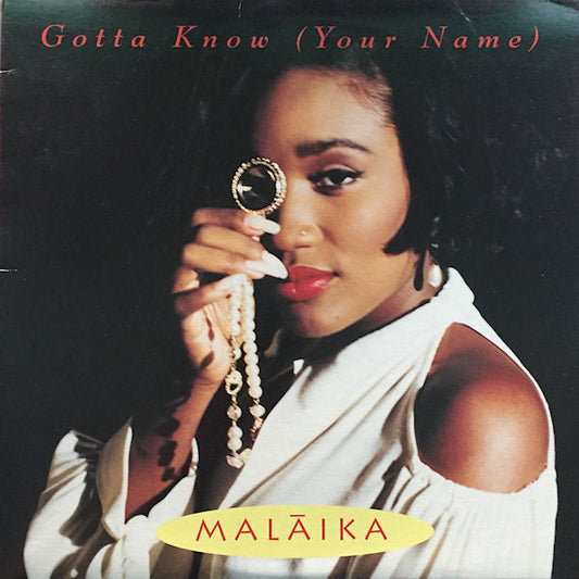 Malaika - Gotta Know (Your Name) - New Vinyl Record 12"