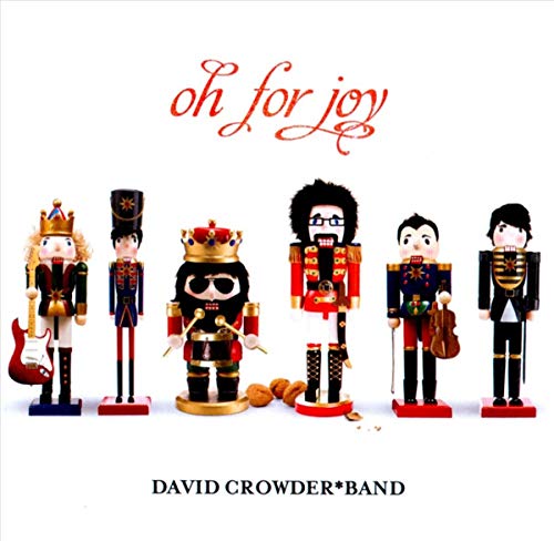 DAVID CROWDER BAND - OH FOR JOY - CD