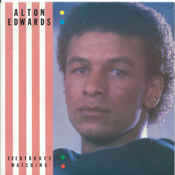 Alton Edwards - Everybody's Watching - Used Vinyl Record 7"