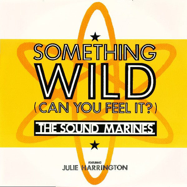 Sound Marines - Something Wild (Can You Feel It) - Used Vinyl Record