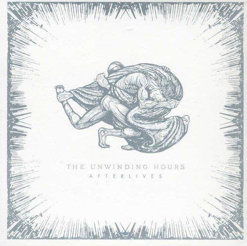 The Unwinding Hours - Afterlives - New CD