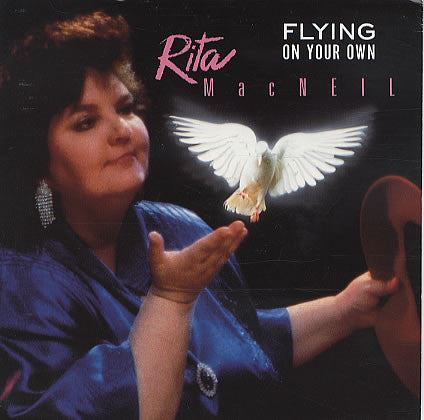 Rita MacNeil - Flying On Your Own - Used Vinyl Record 7"