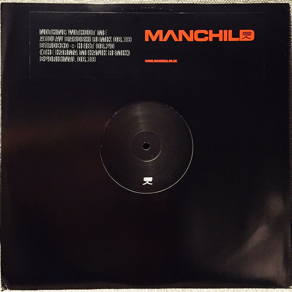 Manchild - Nothing Without Me - Used Vinyl Record 12"
