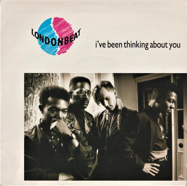 Londonbeat - I've Been Thinking About You - Used Vinyl Record 7"